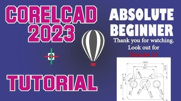CorelCAD 2023 Tutorial Exercise 22