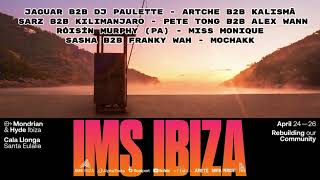 Pete Tong - Miss Monique - Sasha - Mochakk and guests - IMS 2024 - Dalt Vila (Ibiza) 26-04-2024