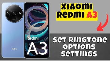Ringtone change or set custom ringtone Redmi A3 || How to set ringtone options settings