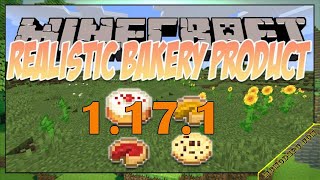Realistic Bakery Products (Fabric) Mod 1.17.1 Free Download and Install for Minecraft PC screenshot 4