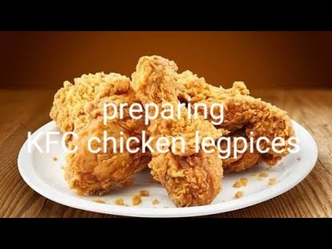 Preparing KFC leg piece 😍 - YouTube