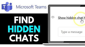 How to Find Hidden Chats in Microsoft Teams 2025 (QUICK & EASY)