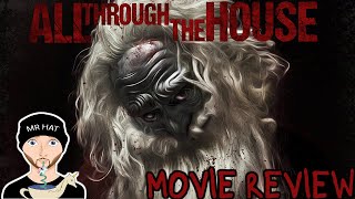 All Through The House 2015 - Movie Review