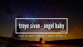 Troye Sivan - Angel Baby #lyrics