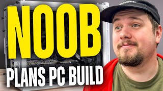 PC Noob creates a Parts List