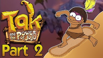Tak and the Power of Juju (Part 2)