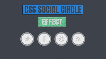 CSS Circle Social Icon Effect - CSS Circle Animation