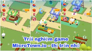[ Game Mới ] Trải nghiệm game MicroTown . io - thị trấn nhỏ screenshot 1