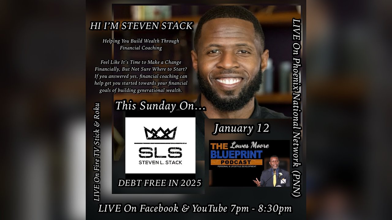 Steven Stack Quote Blueprint Podcast Guest Steven Stack, Financial Coach (DEBT FREE) IN ...
