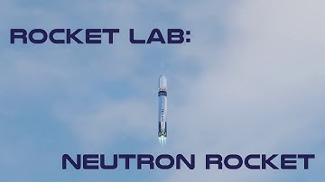 ROCKET LAB: NEUTRON ROCKET Launch and Landing