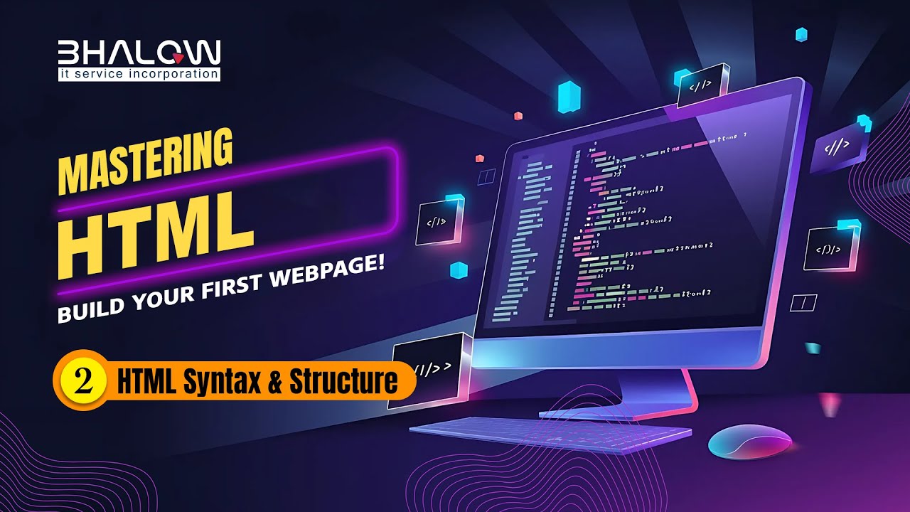 HTML Syntax and Structure - 02 || HTML সিনট্যাক্স এবং গঠন - YouTube