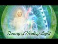 Rosary of healing light