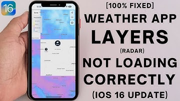 iOS 16.5 Update After Weather app Layers Not Loading Correctly on iPhone