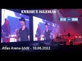 Enrique Iglesias - El Perdón /  Bailando  / I Like It - Atlas Arena Łódź 10.06.2022