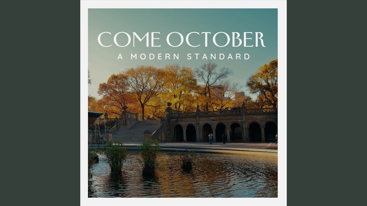 YouTubeでCome Octoberを視聴 YouTubeでCome Octoberを視聴