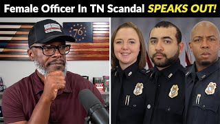 Female Officer In Tennessee Scandal Says SHE Is The VICTIM!
