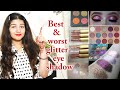 best & worst glitter eyeshadows / affordable glitter eye shadows