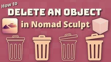 How to Delete an Object in Nomad Sculpt