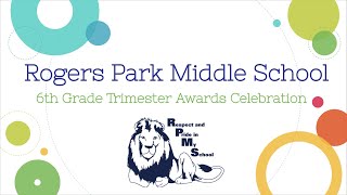 12-23-20 6th Grade Trimester 1 Awards Celebration