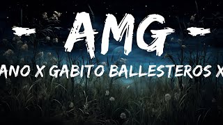 Natanael Cano x Gabito Ballesteros x Peso Pluma - AMG (Letra/Lyrics)  | 30mins with Chilling music