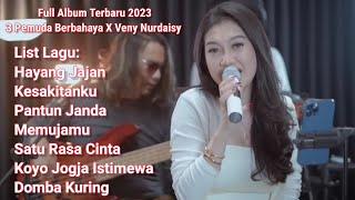 Hayang Jajan 3 Pemuda Berbahaya ft Veny Nurdaisy || Terbaru 2023 Tanpa Iklan