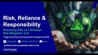 Risk, Resilience & Responsibility: Reframing ESG as a Strategic Risk Mitigation Tool
