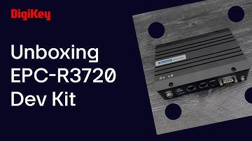 Advantech EPC-R3720 Windows on Arm Development Kit - Unboxing | DigiKey