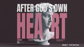 After God's Own Heart | Week 1: His Anointing