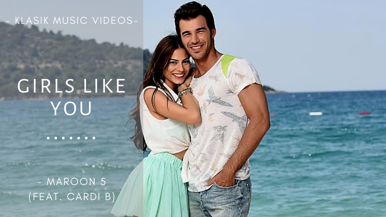 Maroon 5 -  Girls Like You ( ft  Cardi B)