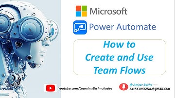 Microsoft Power Automate Tutorials || Module 6 : How To create and Use of Team Flows