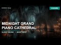 Midnight Grand Piano Cathedral | 8 Hours Deep Sleep Music — Black Screen