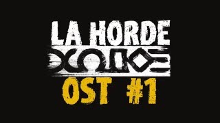 La Horde Original Sountrack - #1 Thème principal