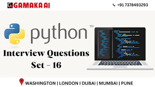 Python Interview Questions Set 16 | Python Tutorials In Pune