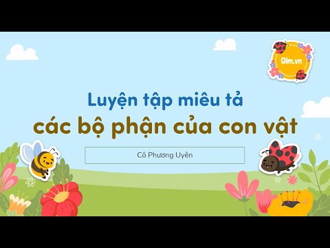 Video Tập làm văn: Luyện tập miêu tả các bộ phận con vật -... - youtube