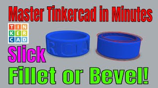 Add a Fillet or Bevel 3D to our Printable Tinkercad Ring Mod in Minutes!