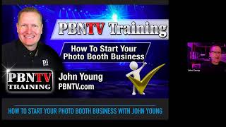 How To Start Your Photo Booth Business Step By Step Advice with John Young #PBNTV