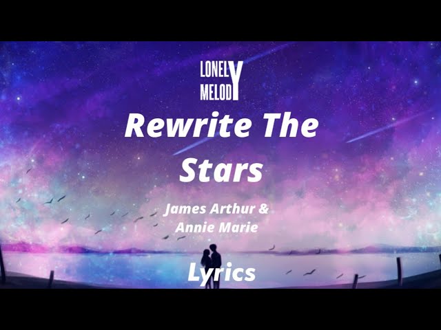 James Arthur u0026 Anne Marie - Rewrite The Stars [Slowed+Reverb] (Lyrics) class=