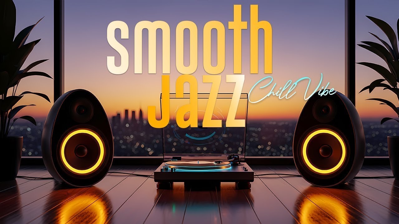 Smooth Jazz Relaxing Lounge Music for Work, Focus & Peaceful Evenings 📻