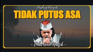 Tidak Putus Asa - Cak Nun