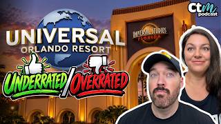 Overrated vs Underrated at Universal Orlando