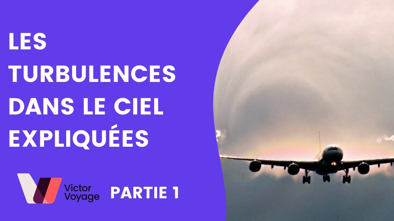Les turbulences en avion expliquées Partie 1 Victor Voyage YouTube — free download