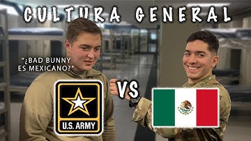 U.S. ARMY VS CULTURA GENERAL MEXICANA