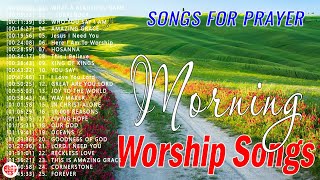 Praise and Worship Music With Lyrics 🙏 Top 50 Morning Worship Songs For Prayers Collection