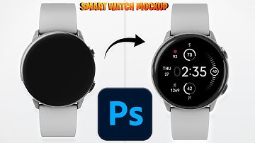 How To Create a Smart Watch Face Mockup |Adobe Photoshop 2025 Tutorials