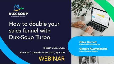 How to double your sales funnel with Dux-Soup Turbo