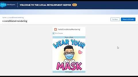 Wear a Mask | Conditional Rendering in LWC | Salesforce