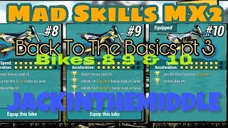 Mad Skills MX2 Back To The Basics Part 3 Unlocking Bikes 8 9 & 10 | JackInTheMiddle screenshot 3