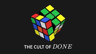The Cult of Done: How To Get *Started*