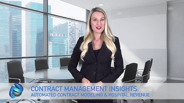 Contract Management Insights:   Automated Contract Modeling & Hospital Revenue
