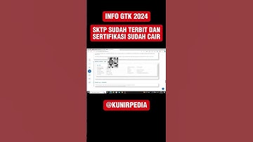 INFO GTK 2024! SERTIFIKASI GURU SUDAH CAIR, SEGERA CEK! #kunirpedia #infogtk2024